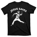 Funny Jesus Saves Baseball T-Shirt Cotton Menswear Hoodie, Sweatshirt | GrindPrints.com