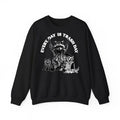 Funny Meme Raccoon Sweatshirt For Women And Men, Every Day Is Trash Day Possum Rodent Sweatshirt, Trash Panda Graphic...