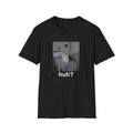 Funny Meme Shirt, Cat HUH? Viral Tiktok Joke Tee, Gift Unisex T-Shirt Hoodie, Sweatshirt | GrindPrints.com