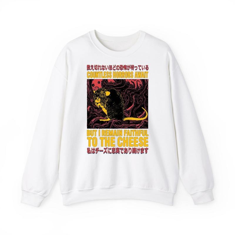 Funny Meme Shirt Countless Horror Await But I Remain Faithful Cheese Rat Shirt Mouse Japanese Humorous Quote T-Shirts, Hoodie, Sweatshirt