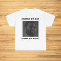 Funny Meme Shirt, Human By Day Sigma By Night Tee, Sigma Rizz Gift Unisex T-Shirt Casual Fabric Hoodie, Sweatshirt