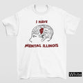 Funny Meme Shirt, I Have Mental Illinois Tee, Gift Unisex T-Shirt Hoodie, Sweatshirt | GrindPrints.com