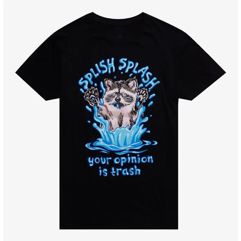 Funny Meme Shirt, Raccoon Splish Splash Gift Unisex T-Shirt Casual Menswear Hoodie, Sweatshirt | GrindPrints.com