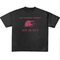 Funny Meme Shirt, The Horrors Persist But So Do I Shirt, Retro Quote Merch, Funny Trendy Unisex Gift Hoodie, Sweatshirt
