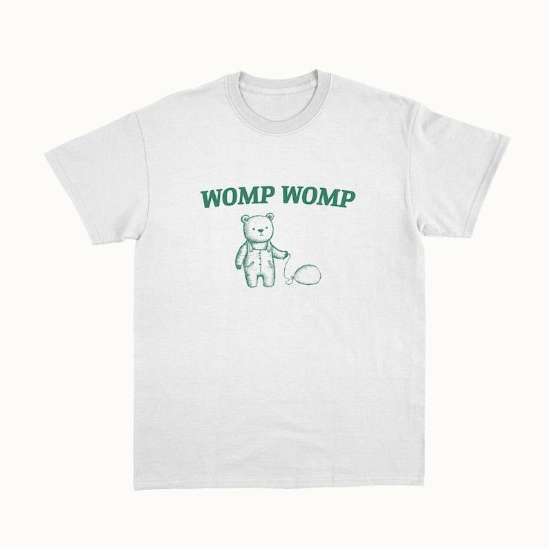 Funny Meme Shirt, Womp Womp Tee, Gift Unisex T-Shirt Hoodie, Sweatshirt | GrindPrints.com
