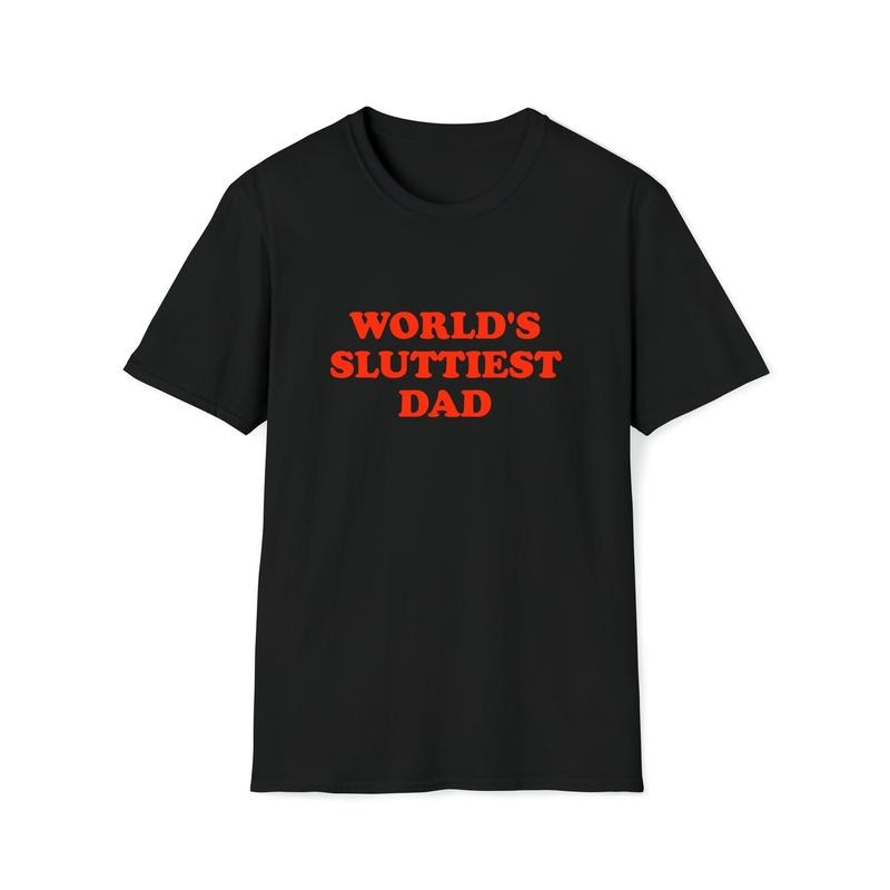 Funny Meme Shirt, World's Sluttiest Dad Joke Tee, Gift Anxiety Sweatshirt, Nervous Shirt, Mental Health Shirt, Meme Tee...