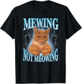 Funny Meme Shirts For Men, Funny Cat Meme Mewing LooksMax Meowing cat Trend T-Shirt Menswear Top Hoodie, Sweatshirt