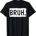 Funny Meme Shirts For Men, Retro Bruh Funny Saying Meme T-Shirt Menswear Top Hoodie, Sweatshirt | GrindPrints.com