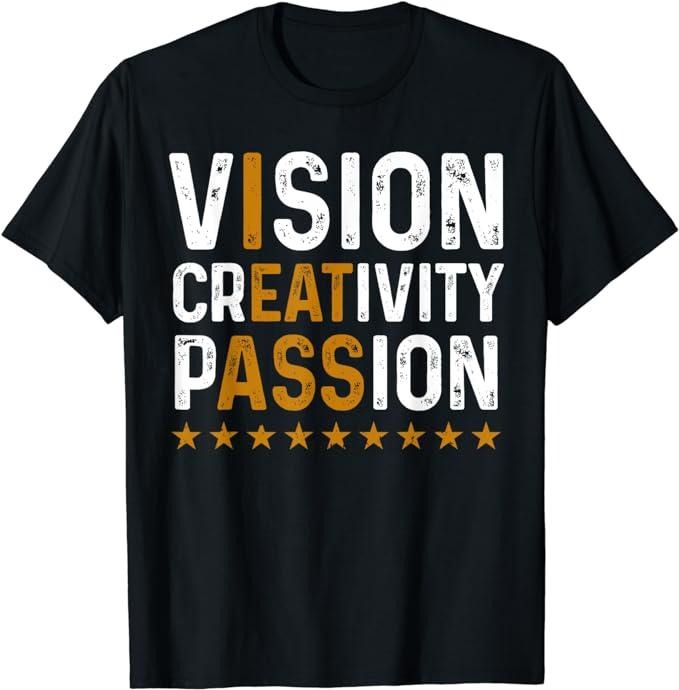 Funny Men Shirts, Vision Creativity Passion T-Shirt Basic Casual Cotton Casual Cotton Hoodie, Sweatshirt | GrindPrints.com