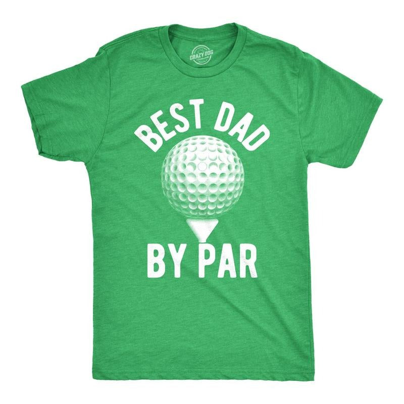 Funny Mens Golfing T Shirts Best Dad by Par Graphic Golf tees for Dads Hoodie, Sweatshirt | GrindPrints.com