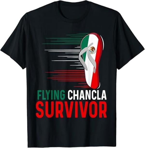 Funny Mexican Shirts Chancla Survivor Mexican Flag Meme Funny La Chancla Voladora Menswear Top Casual Classic T-Shirts, Hoodie, Sweatshirt
