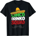 Funny Mexican Shirts Cinco Drinko Squad Party Mexican Fiesta Funny Cinco De Mayo Menswear Top Casual Classic T-Shirts, Hoodie, Sweatshirt