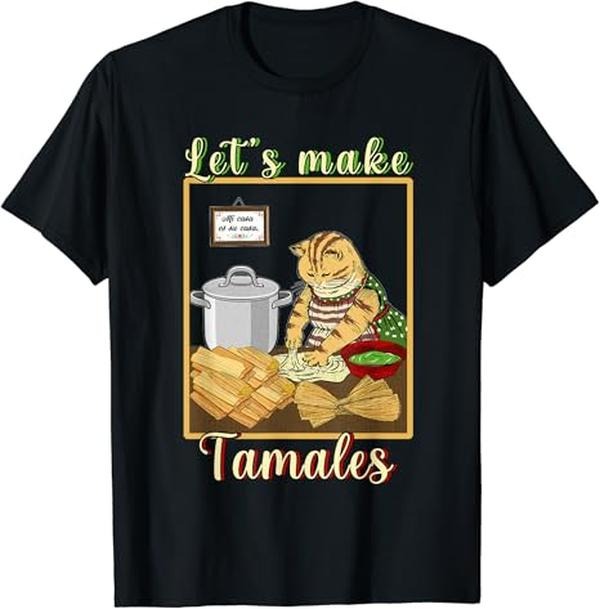 Funny Mexican Shirts Let'S Make Tamales Funny Mexican Menswear Top Casual Classic T-Shirts, Hoodie, Sweatshirt