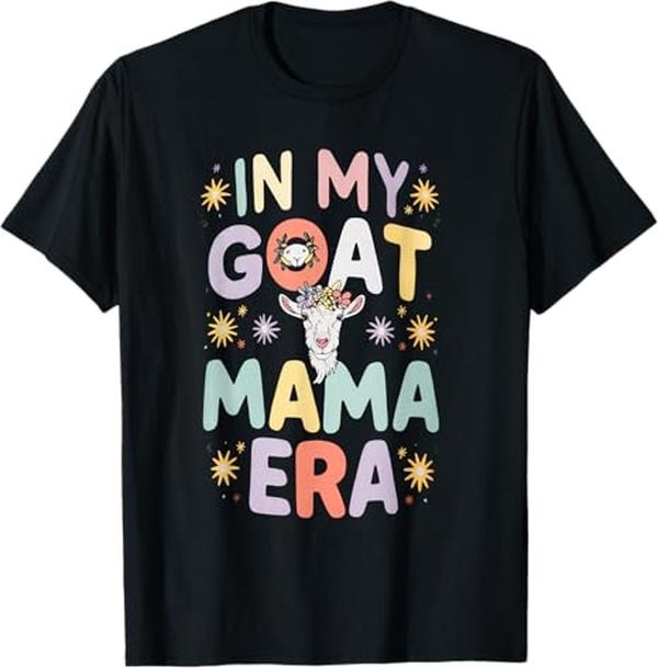 Funny Mother Shirts, Gift For Mom, Funny In My Goats Mom Era Groovy Mama Mothers T-Shirt