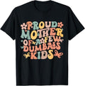 Funny Mother Shirts, Gift For Mom, Funny Mother's Day Quote Proud Mother Of A Few Dumbass Kids T-Shirt
