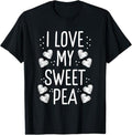 Funny Mother Shirts, Gift For Mom, I Love My Sweet Pea Funny Mother's Day Flower Lover Mama T-Shirt
