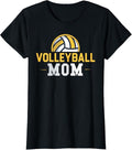 Funny Mother Shirts, Gift For Mom, Volleyball Mom Gift Funny Sports Mom Mothers Day T-Shirt