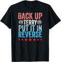 Funny Patriotic Shirts, Retro Back It Up Terry 4th of July Fireworks T-Shirt Classic Casual Cotton Menswear Tee Hoodie,...