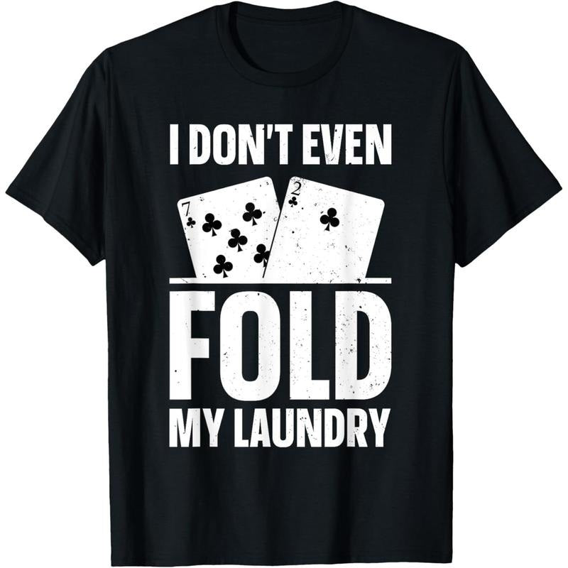 Funny Poker Design For Men Women Poker Lover Poker Player T-Shirt made in usa Hoodie, Sweatshirt | GrindPrints.com