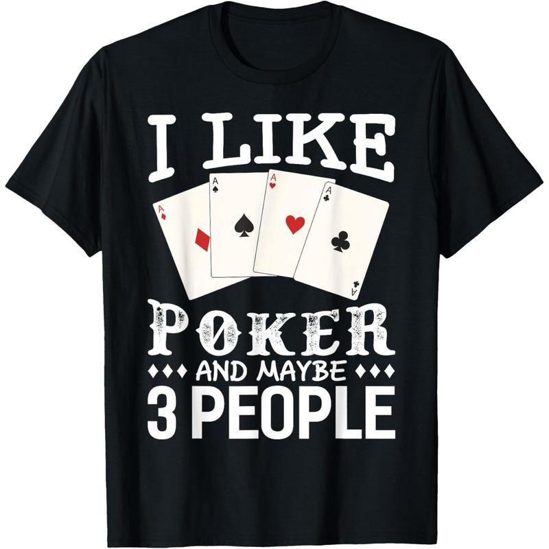 Funny Poker I Like Poker And Maybe 3 People Poker T-Shirt made in usa Hoodie, Sweatshirt | GrindPrints.com