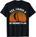 Funny Retirement Shirts, Funny Sailing Designs For Men Women Sailing Retirement Plan T-Shirt Menswear Top Casual Cotton...