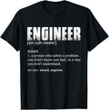 Funny Sarcastic Engineering Gift Shirt, Engineer Definition Funny Engineering T-Shirt