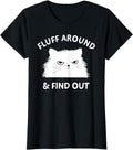 Funny Sarcastic Shirts For Women, Fluff Around Funny Sarcastic Cat Lady Quote Humor T-Shirt Womenswear Casual Cotton...