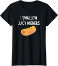 Funny Sarcastic Shirts For Women, I Swallow Juicy Wieners, Funny, Joke, Sarcastic, Family T-Shirt Womenswear Casual...