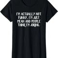 Funny Sarcastic Shirts For Women, I'm Actually Not Funny I'm Just Mean And People Think I'm T-Shirt Womenswear Casual...