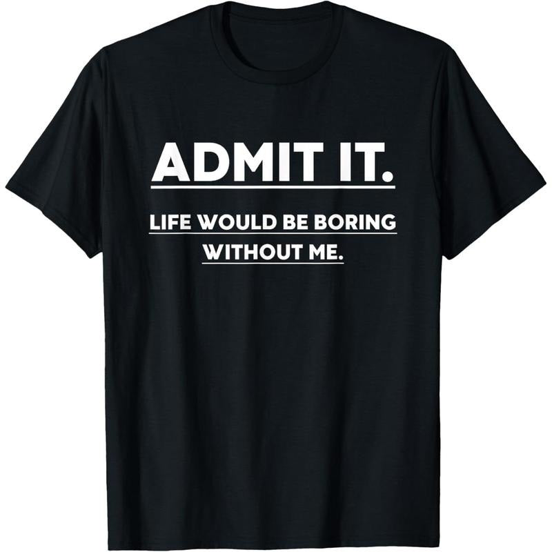 Funny Saying T-Shirt 100% Cotton and The High-quality Print made in USA Hoodie, Sweatshirt | GrindPrints.com
