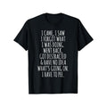 [Funny Senior Citizen Tee] Funny T-Shirt - I Came I Saw I Forgot What I Was Doing