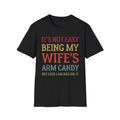 Funny Shirt For Men, It's Not Easy Being My Wife's Arm Candy Retro Funny Husband T-Shirt Hoodie, Sweatshirt | GrindPrints.com