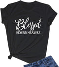 Funny Shirts For Women, Blessed Beyong Measure Gprahic Funny Cute T Shirts Womenswear Casual Cotton Hoodie, Sweatshirt
