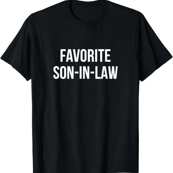 Funny Son Law Shirt Favorite Son Law Menswear Casual Cotton T-Shirts, Hoodie, Sweatshirt