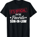Funny Son-in-law Shirt, Favorite Son-in-law From Mother-in-law or Father-in-law T-Shirt