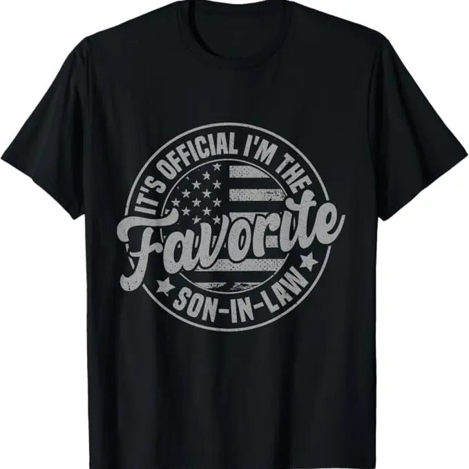 Funny Son-in-law Shirt, It's Official I'm The Favorite Son-In-Law Funny Vintage T-Shirt