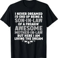 Funny Son-in-law Shirt, Son In Law Art From Mother In Law For Men Boys Son In Law T-Shirt