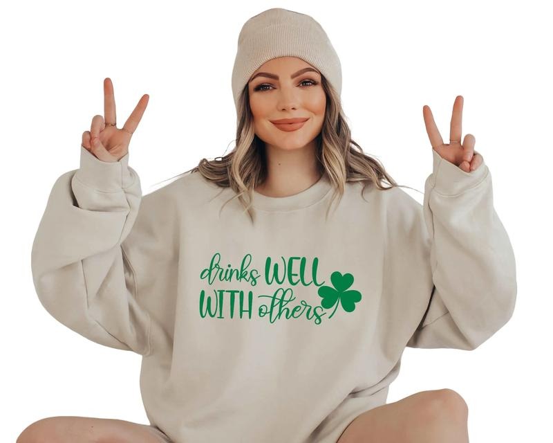Funny St Patricks Day Sweatshirt, Drinks Well With Others Sweatshirt, St Patricks Day Drinking Shirt, Alcohol Sweater,...