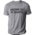 Funny T-Shirt DRG for Men Awesome Like My Daughter Fathers Dad Gift - Gift