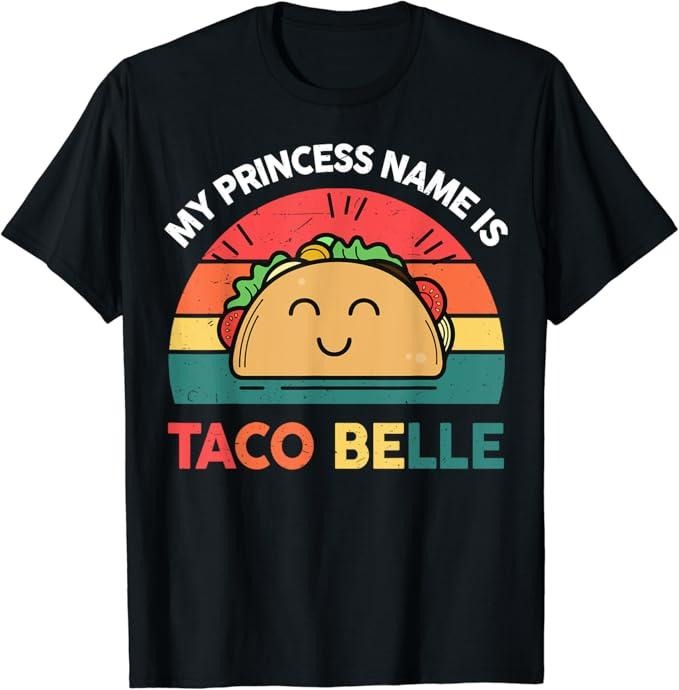 Funny Taco Shirts, Gifts For Mexican Food Lovers, Cinco De Mayo Shirt Taco Belle Mexican Funny Women Girl T-Shirt...