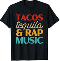 Funny Taco Shirts, Gifts For Mexican Food Lovers, Tacos Tequila & Rap Music Lovers Retro Funny Cinco De Mayo T-Shirt...