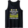 Funny Tennis Problem Drinking Team Tank Top MADE IN USA T-Shirts, Hoodie, Sweatshirt | GrindPrints.com