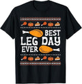 Funny Thanksgiving Shirts, Best Leg Day Ever Turkey Funny Thanksgiving T-Shirt