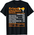 Funny Thanksgiving Shirts, Fried Chicken Nutrition Food Facts Thanksgiving Funny Xmas T-Shirt