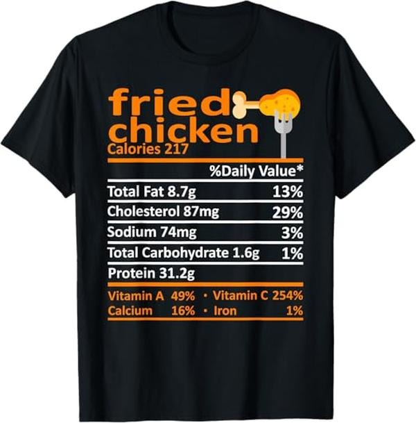 Funny Thanksgiving Shirts, Fried Chicken Nutrition Food Facts Thanksgiving Funny Xmas T-Shirt