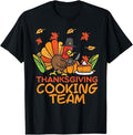 Funny Thanksgiving Shirts, Thanksgiving Cooking Team Funny Fall Dinner Mom Grandma Aunt T-Shirt
