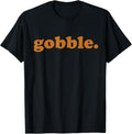 Funny Thanksgiving Shirts, Thanksgiving Day Gobble Turkey Trot Funny T-Shirt