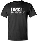 Funny Uncle Shirts Uncle Funcle Fun Uncle Family Joke Funny Menswear Casual Cotton T-Shirts, Hoodie, Sweatshirt