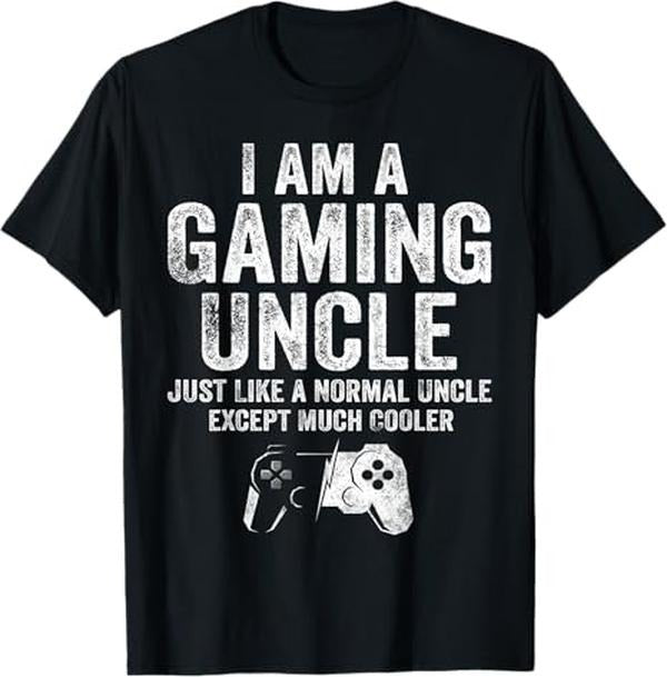 Funny Uncle Shirts Uncle I Am Gaming Uncle Funny Video Gamer Video Game Lover Menswear Casual Cotton T-Shirts, Hoodie, Sweatshirt