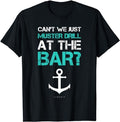 Funny Vacation Shirt, Funny Cruise Gifts Ship Vacation Muster Drill At The Bar T-Shirt Menswear Casual Cotton Hoodie,...